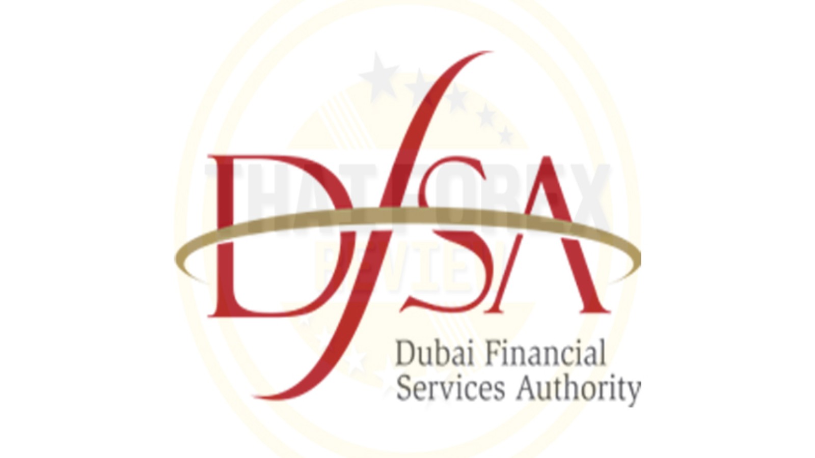DFSA (The Dubai Funancial Service Authority)